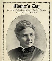 Mother's day; Anna Jarvis